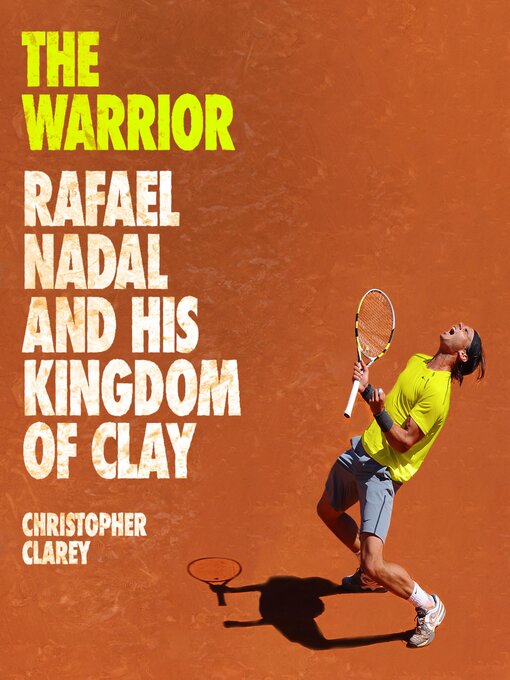 Title details for The Warrior by Christopher Clarey - Wait list